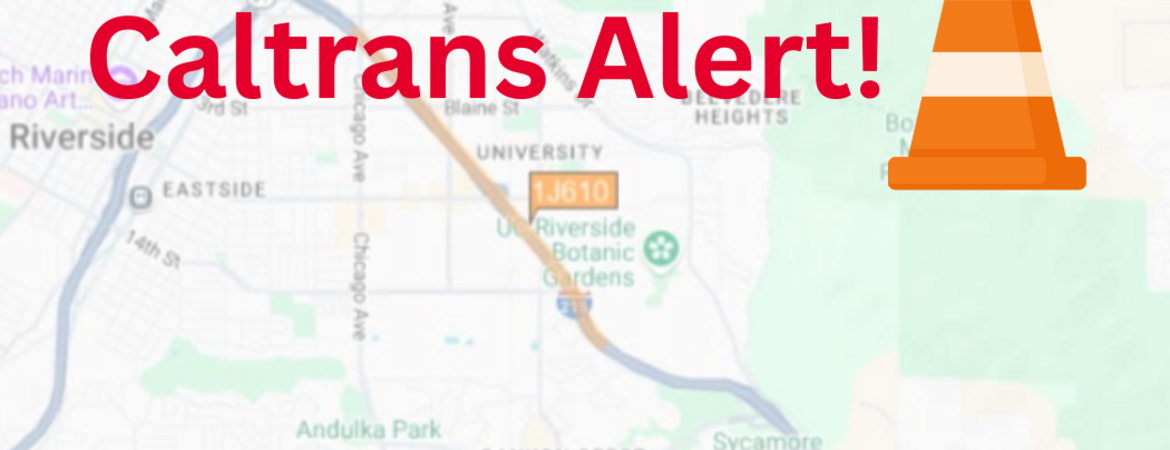 Map of Riverside with "Caltrans alert" written in red on top