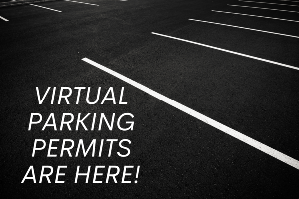 Virtual Parking Permits are here.